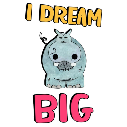 Kids Affirmation - I dream big