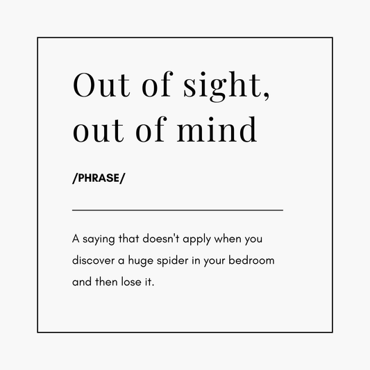 Out of sight