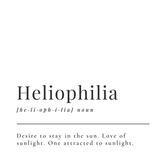 Heliophilia